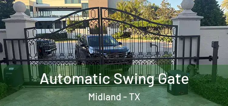  Automatic Swing Gate Midland - TX