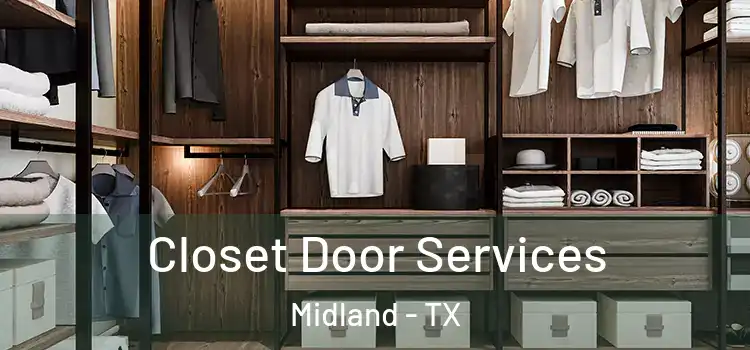Closet Door Services Midland - TX