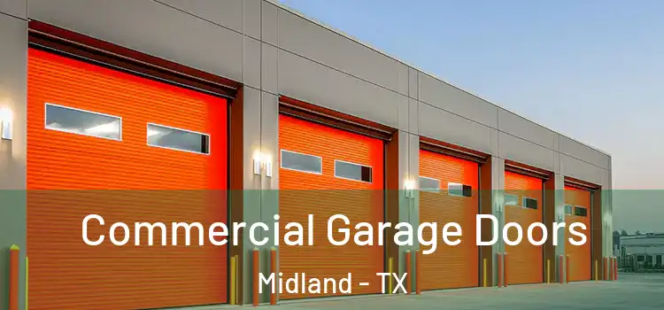 Commercial Garage Doors Midland - TX