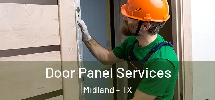  Door Panel Services Midland - TX