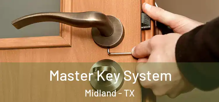  Master Key System Midland - TX