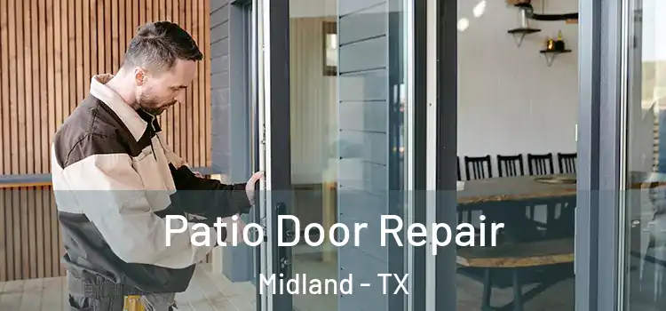 Patio Door Repair Midland - TX