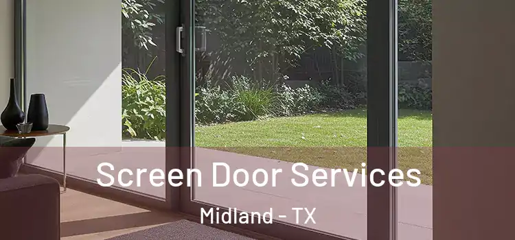 Screen Door Services Midland - TX