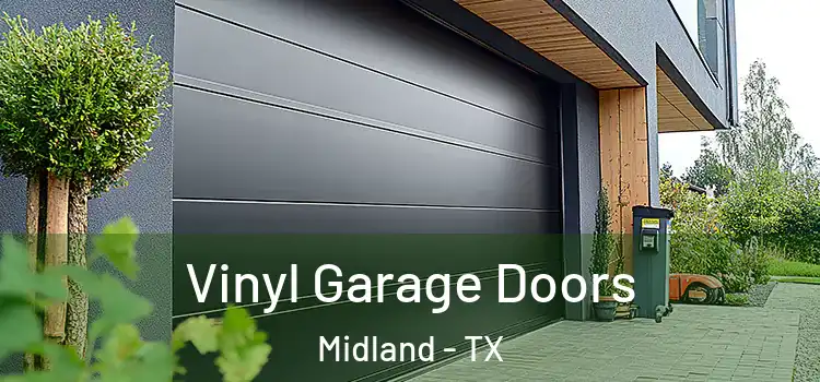  Vinyl Garage Doors Midland - TX